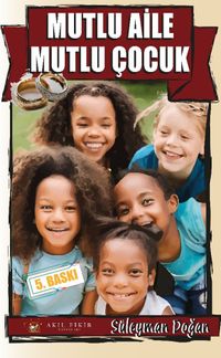 Mutlu Aile Mutlu Çocuk