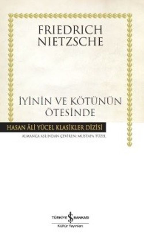İyinin ve Kötünün Ötesinde (Karton Kapak) & Gelecekteki Bir Felsefeye Giriş