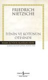 İyinin ve Kötünün Ötesinde (Karton Kapak) &amp; Gelecekteki Bir Felsefeye Giriş