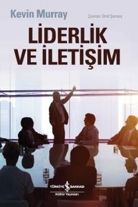 Liderlik ve İletişim 