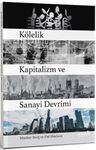 Kölelik Kapitalizm ve Sanayi Devrimi