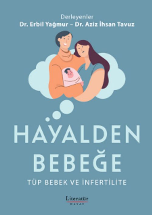 Hayalden Bebeğe & Tüp Bebek ve İnfertilite
