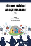 T&uuml;rk&ccedil;e Eğitimi Araştırmaları VII