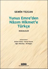 Yunus Emre'den Nazım Hikmet'e Türkçe Makaleler