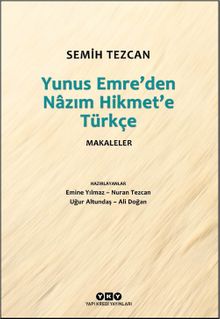 Yunus Emre'den Nazım Hikmet'e Türkçe Makaleler
