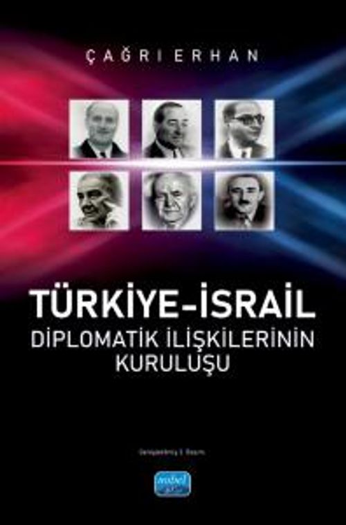 Türkiye-İsrail Diplomatik İlişkilerinin Kuruluşu