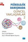 Psikolojik Danışmada Güncel Yaklaşımlar 2