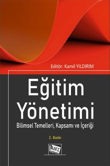Eğitim Yönetimi & Bilimsel Temelleri, Kapsamı ve İçeriği