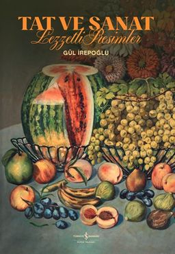 Tat ve Sanat (Ciltli) & Lezzetli Resimler 