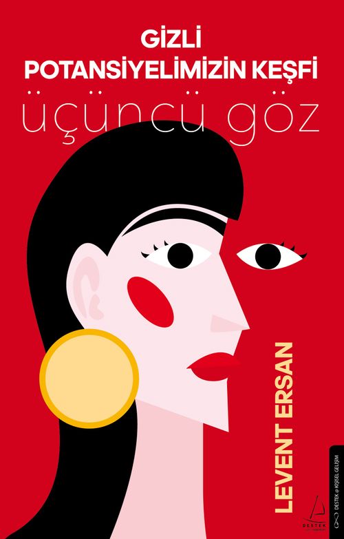 Gizli Potansiyelimizin Keşfi & Üçüncü Göz