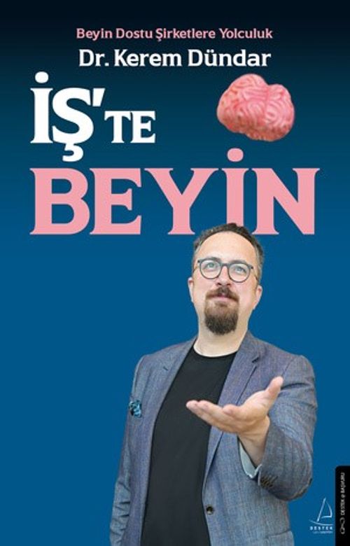 İş'te Beyin & Beyin Dostu Şirketlere Yolculuk
