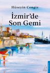 İzmir'de Son Gemi