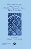 Muhyiddin-i Arabi, İbn-i Sirin ve İbrahim-i Kirmani'ye G&ouml;re R&uuml;ya Tabirleri