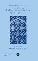 Muhyiddin-i Arabi, İbn-i Sirin ve İbrahim-i Kirmani'ye Göre Rüya Tabirleri 