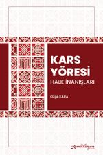Kars Yöresi Halk İnanışları