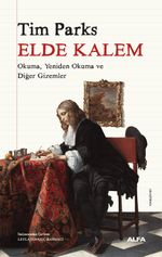 Elde Kalem & Okuma, Yeniden Okuma ve Diğer Gizemler
