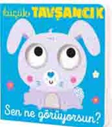 Küçük Tavşancık Sen Ne Görüyorsun?