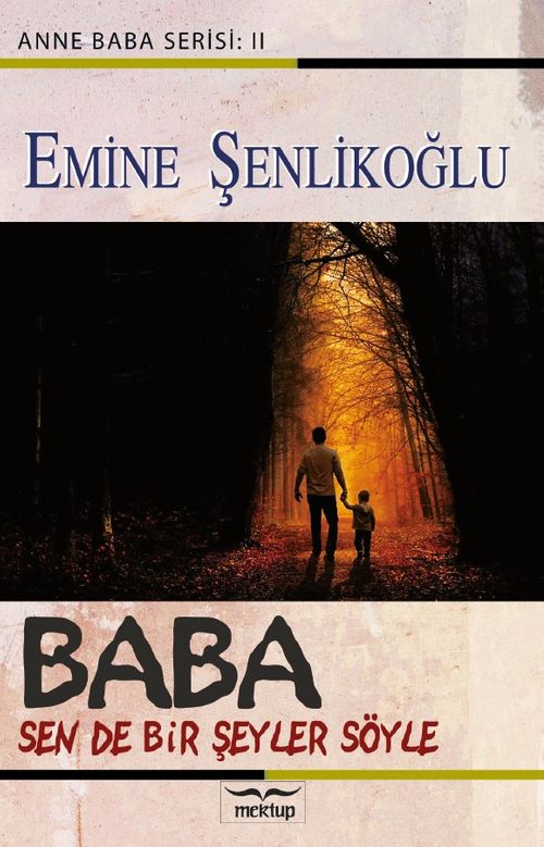 Baba Sen de Bir Şeyler Söyle