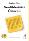 Sevdiklerinizi Öldürün