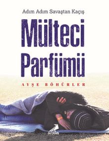Mülteci Parfümü