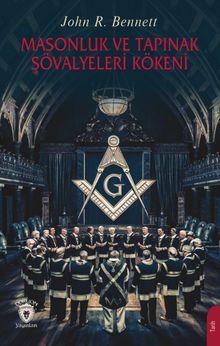 Masonluk ve Tapınak Şövalyeleri Kökeni 