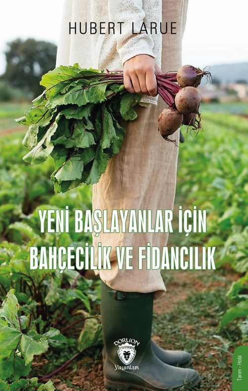 Yeni Başlayanlar İçin Bahçecilik ve Fidancılık 
