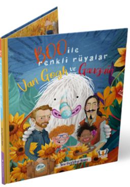 Boo İle Renkli Rüyalar Van Gogh ve Gauguin