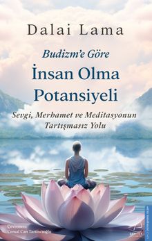 Budizm'e Göre İnsan Olma Potansiyeli