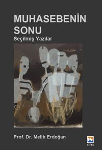 Muhasebenin Sonu & Seçilmiş Yazılar