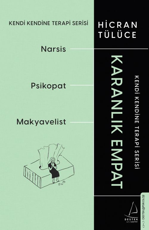 Karanlık Empat & Kendi Kendine Terapi Serisi