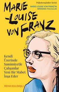 Kendi Üzerinde Samimiyetle Çalışanlar Yeni Bir Mabet İnşa Eder / Marie Louise Von Franz