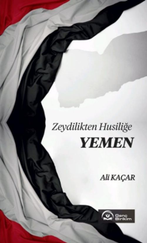 Zeydilikten Husiliğe Yemen