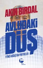 Avludaki Düş & 11'inci Koğuştan Portreler
