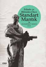 Felsefe ve Bilimden Önce Standart Mantık