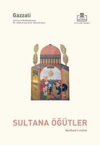Sultana Öğütler & Nasîhatü'l-Mülûk