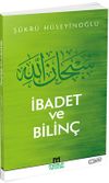 İbadet ve Bilin&ccedil;
