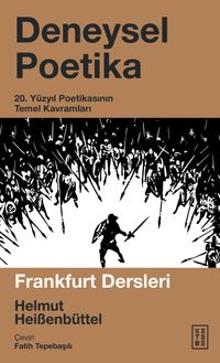Deneysel Poetika & 20. Yüzyıl Poetikasının Temel Kavramları