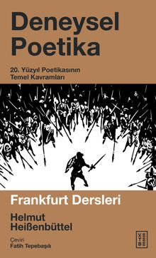 Deneysel Poetika & 20. Yüzyıl Poetikasının Temel Kavramları