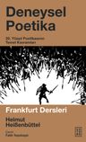 Deneysel Poetika &amp; 20. Yüzyıl Poetikasının Temel Kavramları