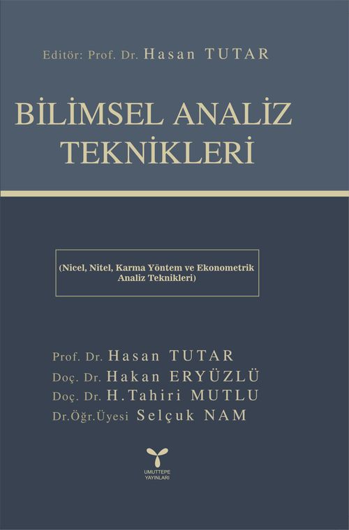 Bilimsel Analiz Teknikleri & Nicel, Nitel, Karma Yöntem ve Ekonometrik Analiz Teknikleri