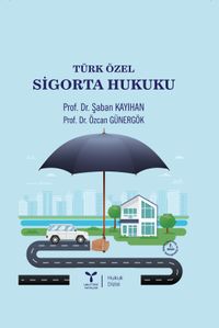 Türk Özel Sigorta Hukuku