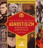 Agnostisizm & Üşengeç Entellektüelin El Kitabı