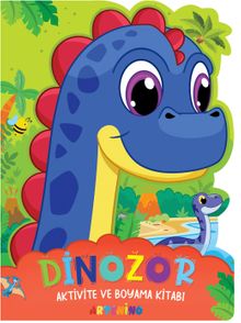 Dinozor / Aktivite ve Boyama Kitabı
