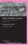 Nadir Metaller Savaşı & Enerji Geçişinin Ve Dijitalleşmenin Karanlık Yüzü