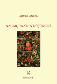 Nagarjuna’nin Düşüncesi - Ahmet Soysal