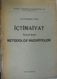 İçtimaiyat – Üçüncü Kitap: Metodoloji Nazariyeleri Kod: 12-B-7