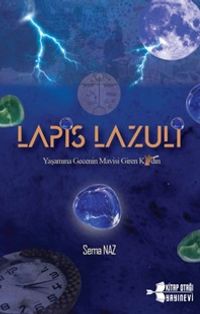 Lapis Lazuli & Yaşamına Gecenin Mavisi Giren Kadın