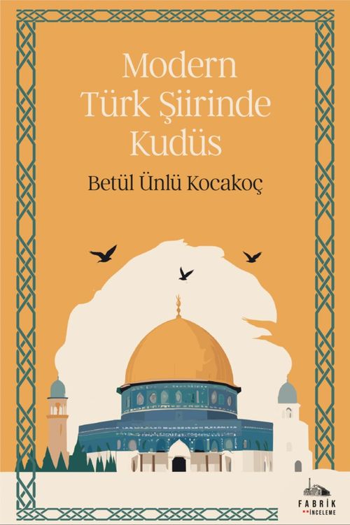 Modern Türk Şiirinde Kudüs