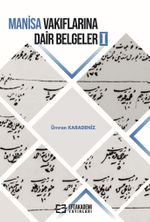 Manisa Vakıflarına Dair Belgeler 1