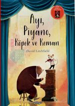 Ayı, Piyano, Köpek ve Keman (Ciltli)